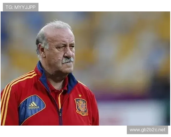 博斯克国家队执教生涯回顾:战术风格与大赛成绩分析 博斯克国家队执教生涯回顾:战术风格与大赛成绩分析